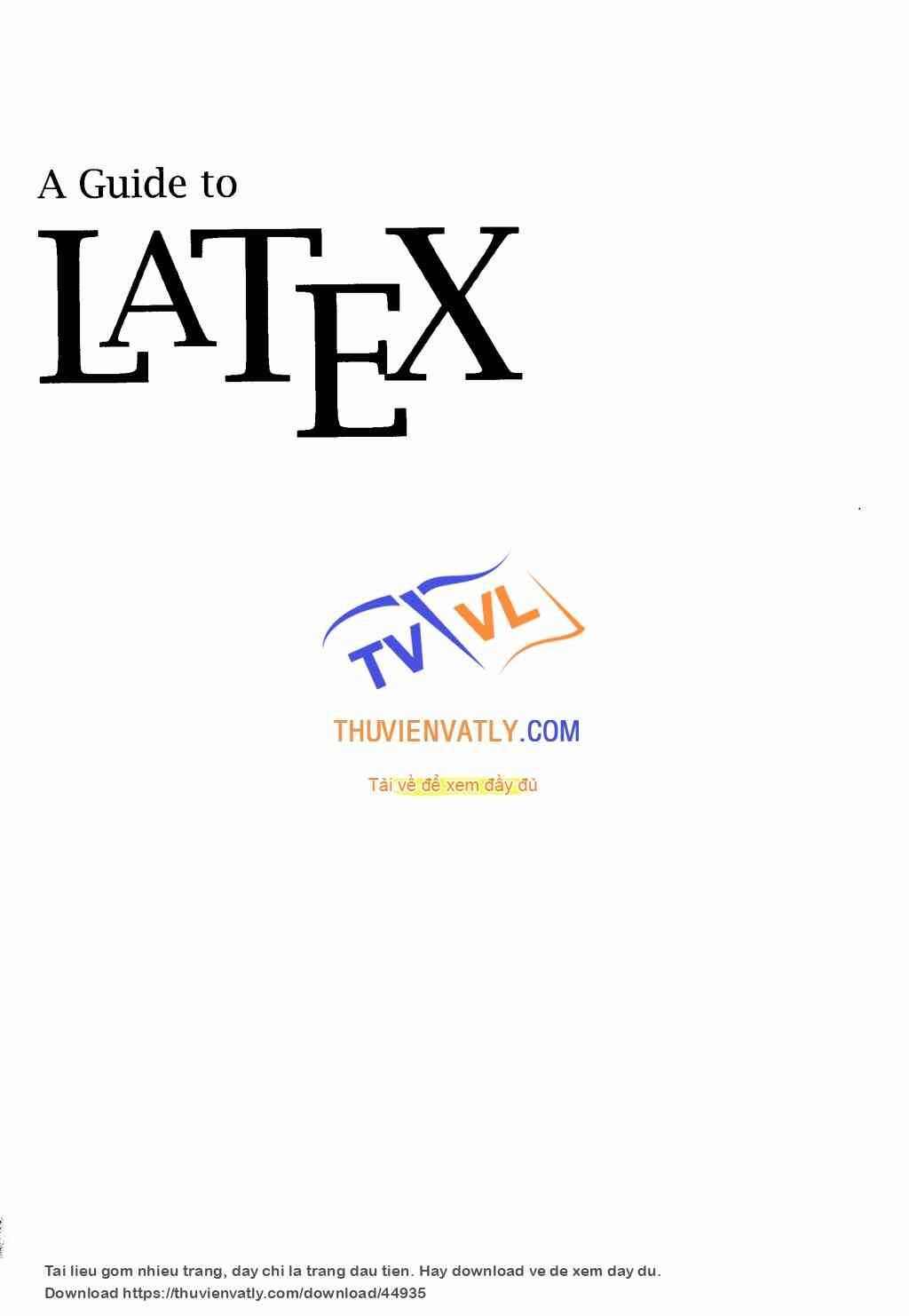 A guide to LaTeX