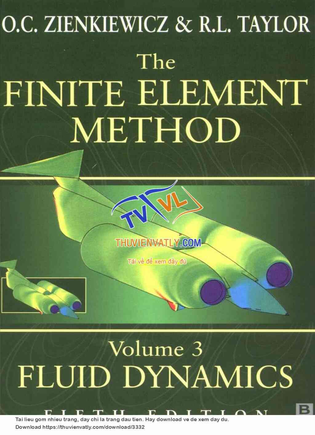 The Finite Element Method - Vol3. Fluid Dynamics