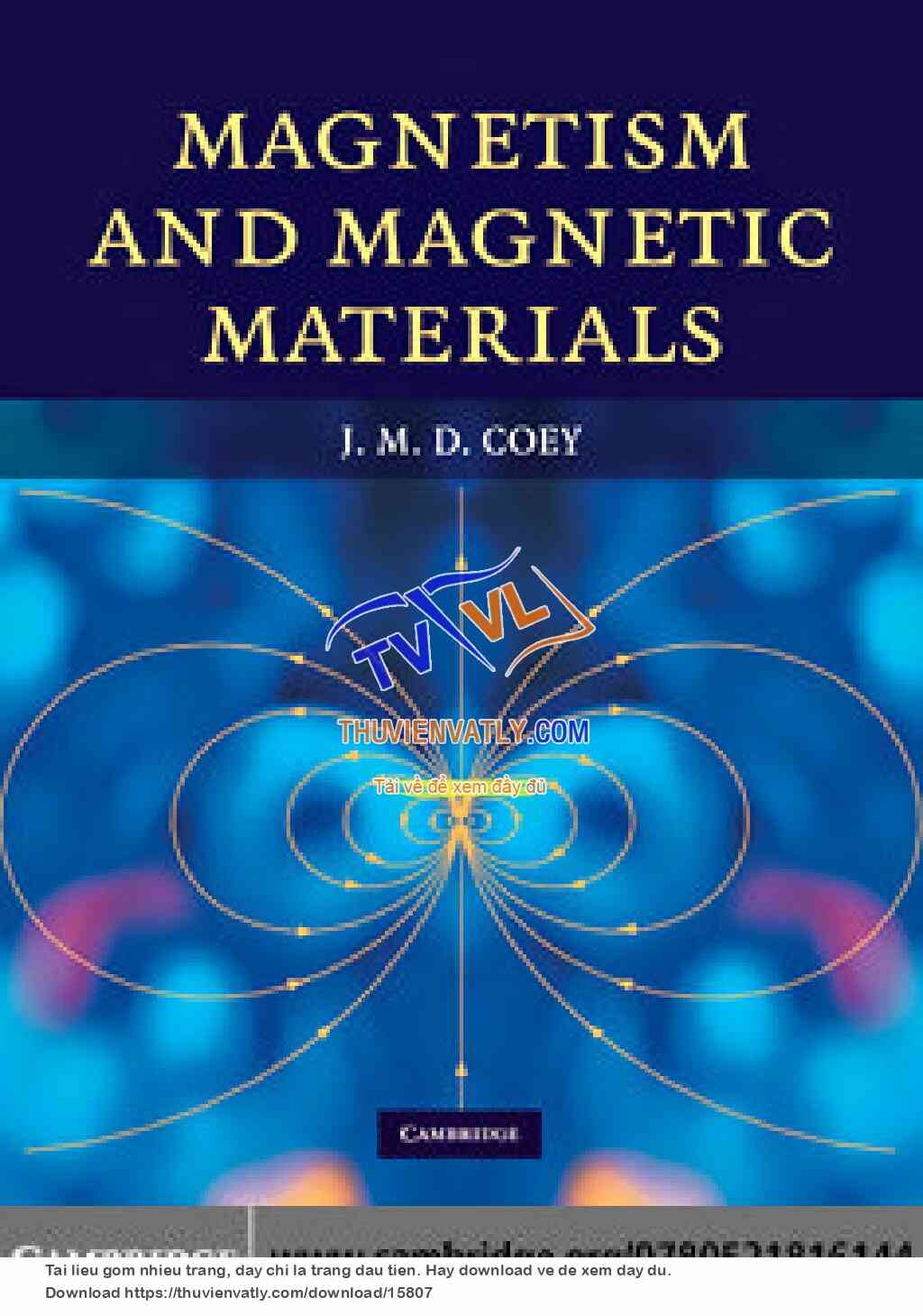 Magnetism and Magnetic Materials (J. Coey, Cambridge University Press, 2009)