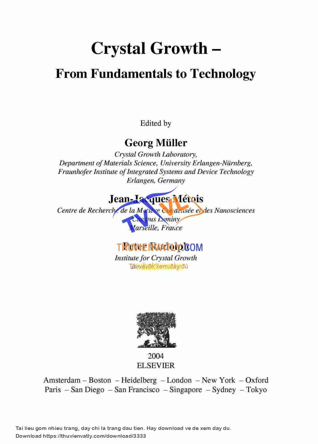 Crystal Growth - From Fundamentals to Technology