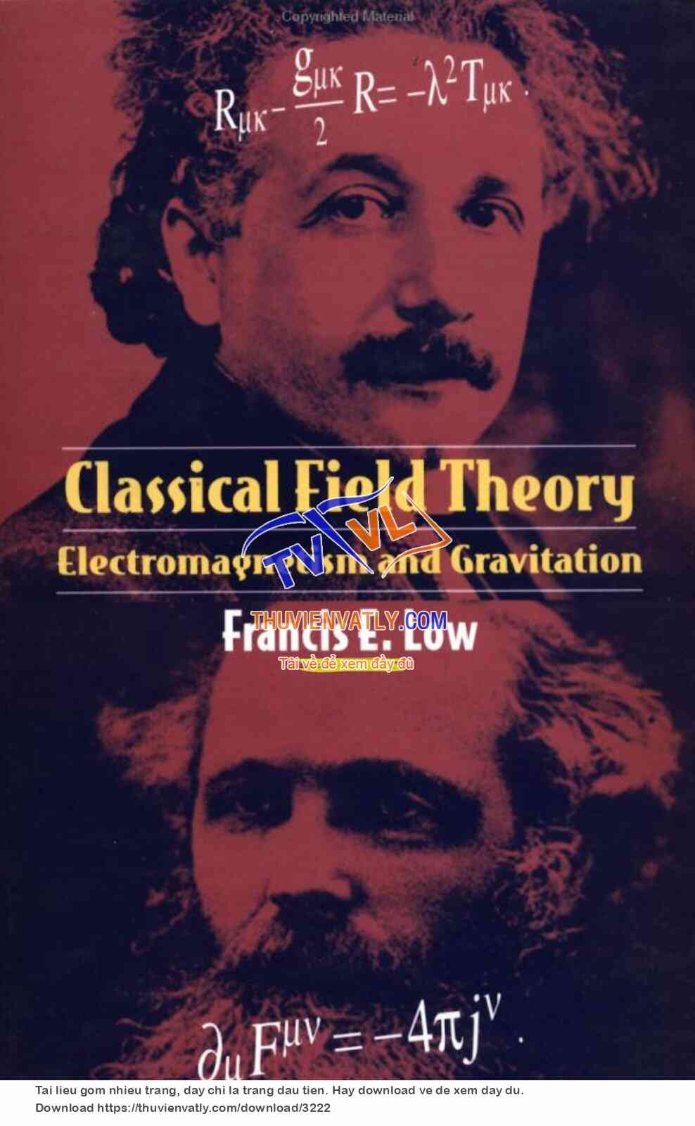 CLASSICAL FIELD THEORY - ELECTROMAGNETISM AND GRAVITATION
