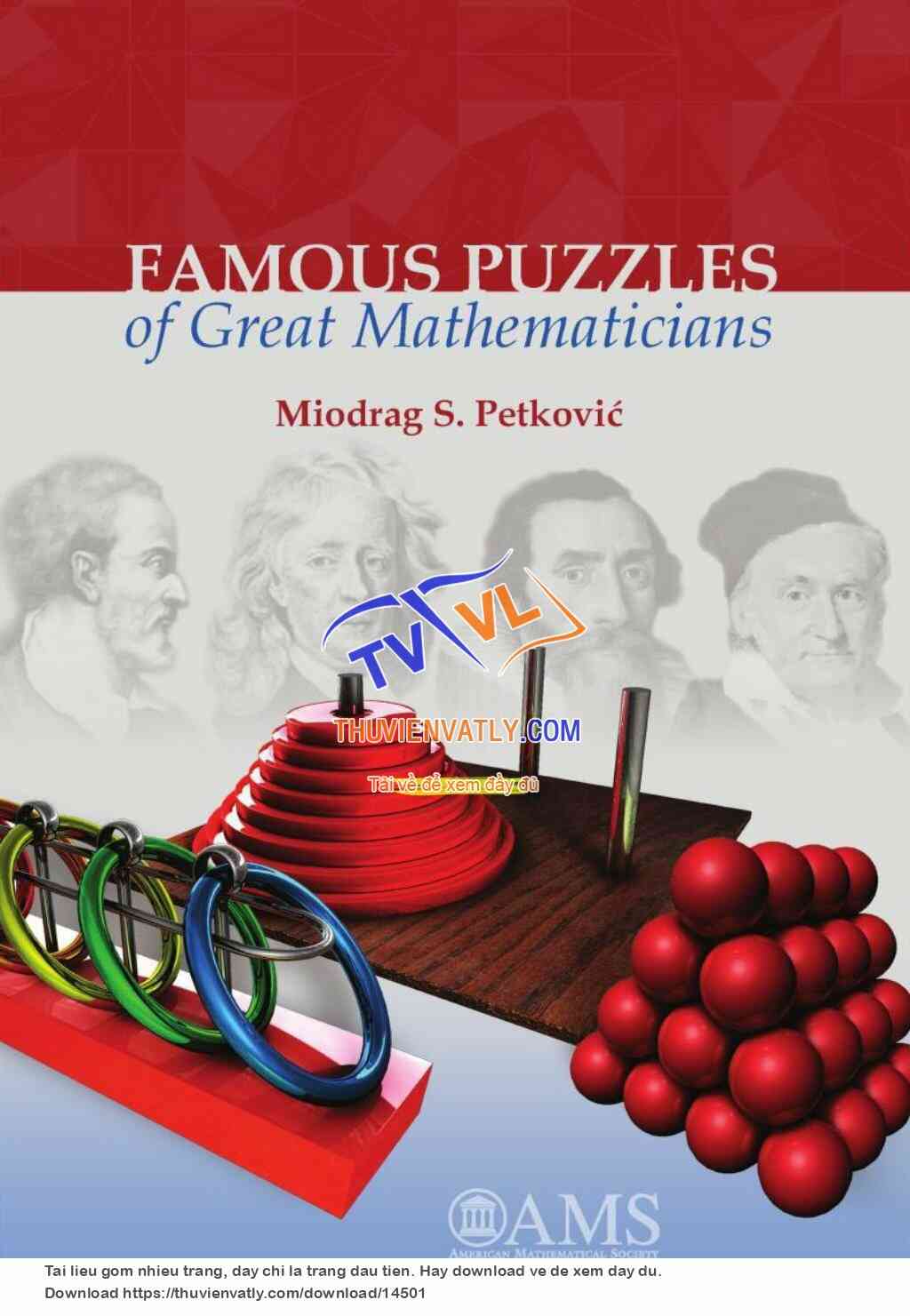 Famous Puzzels of Great Mathematicians (Miodrag S. Petkovic, AMS 2009)