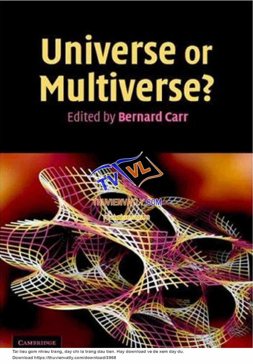 Universe or Multiverse (Bernard Carr)