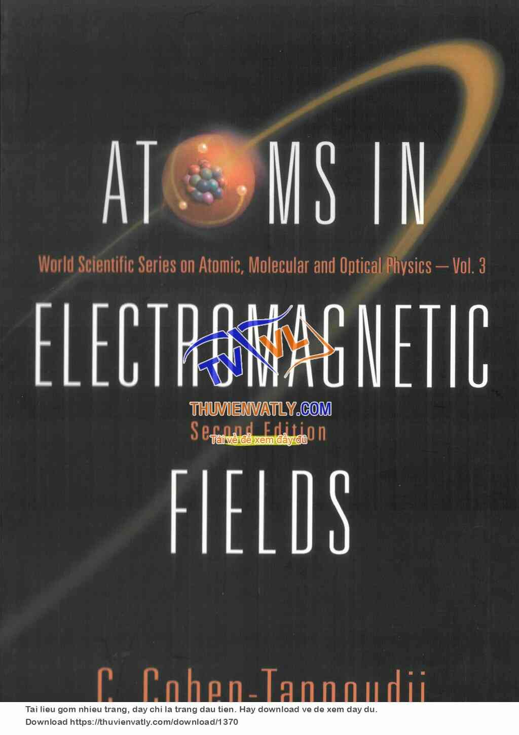 Atoms In Electromagnetic Fields, Tannoudji, World Sci 2005.pdf
