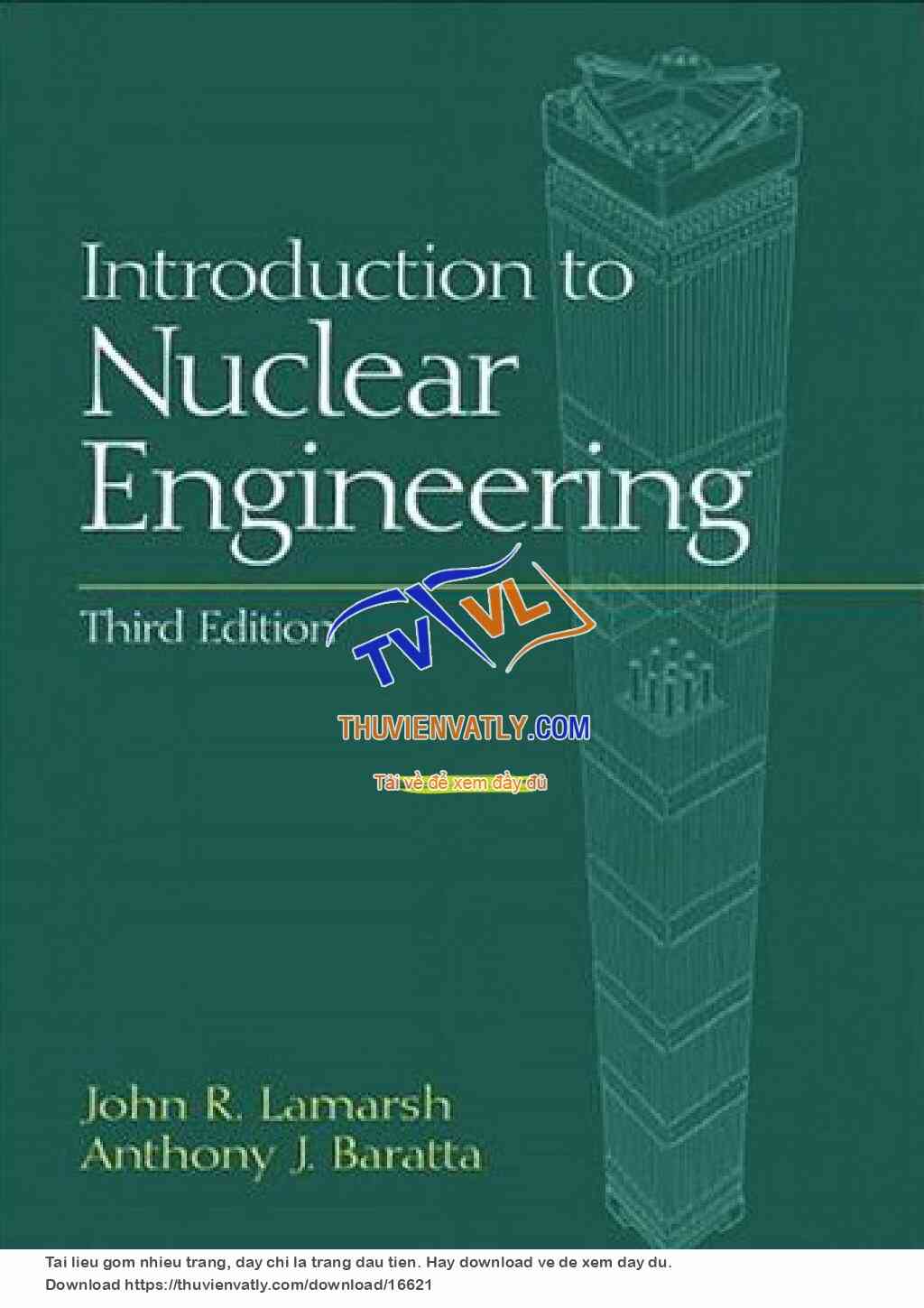 Introduction to Nuclear Engineering (John R. Lamarsh, Anthony  J. Baratta , Prentice-Hall 2001)