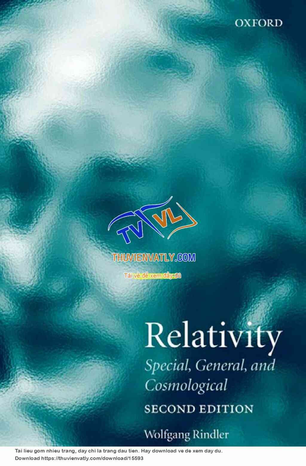 Relativity - Special,General and Cosmological 2nd Ed. (Wolfgang Rindler, Oxford 2006)