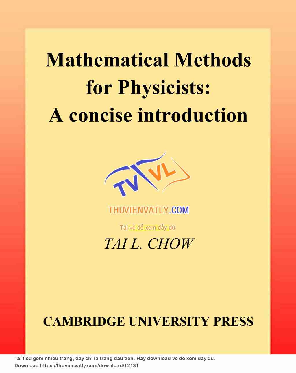 Mathematical Methods for Physicists (TAI L. CHOW)