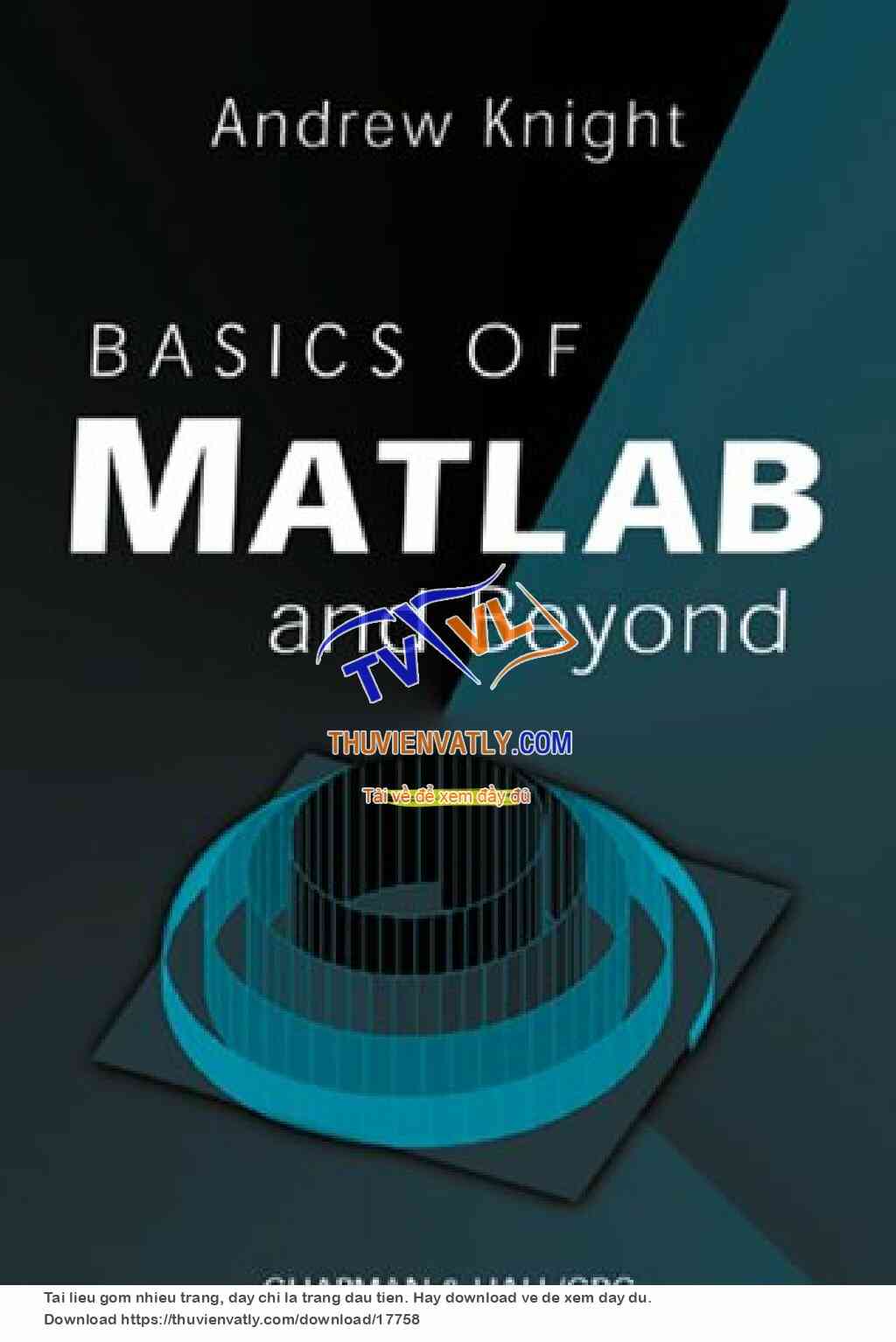 Basics of MATLAB and Beyond - Andrew Knight