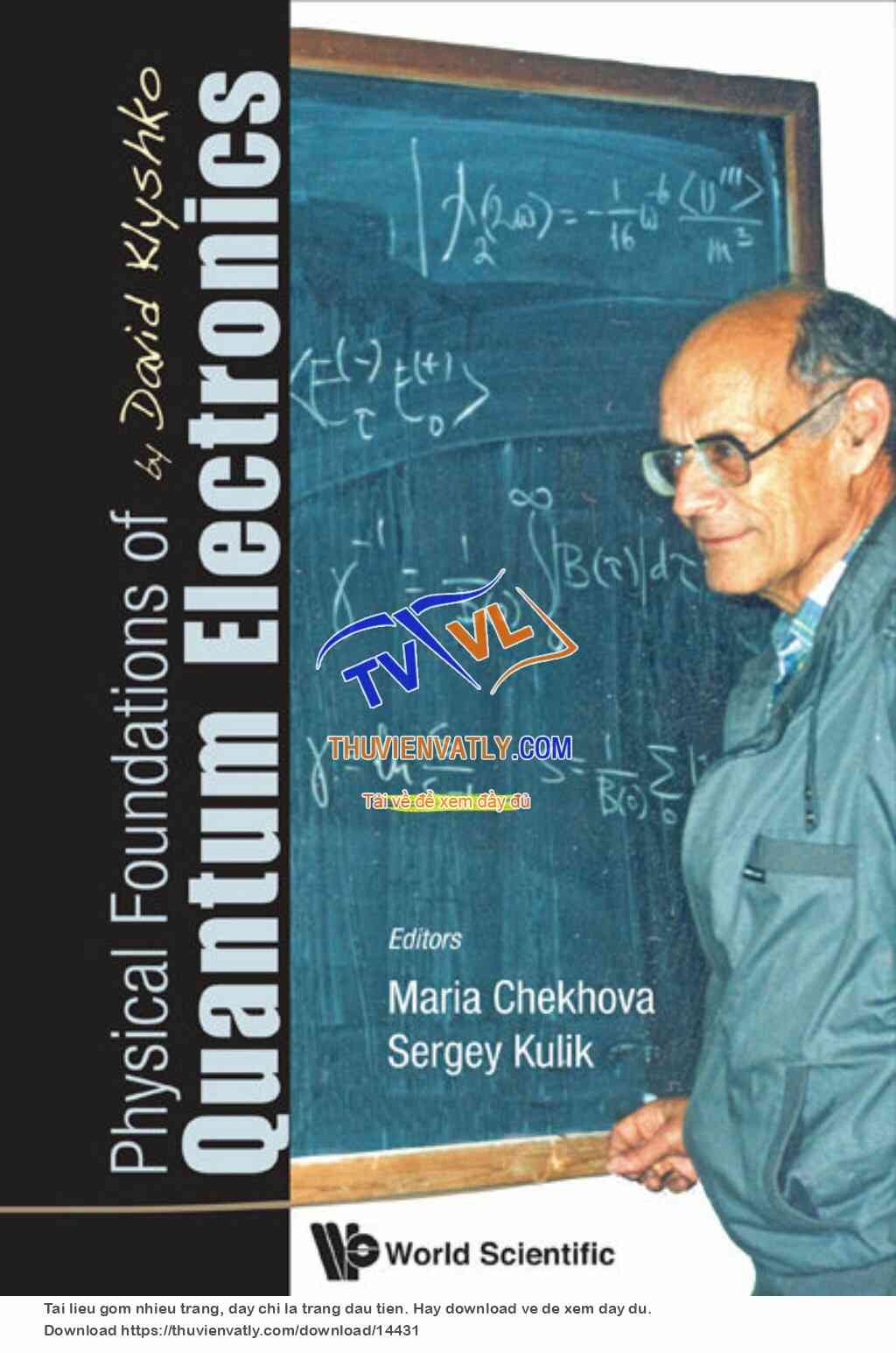 Physical Foundations of Quantum Electronics - M. Chekhova, S. Kulik (World, 2011)