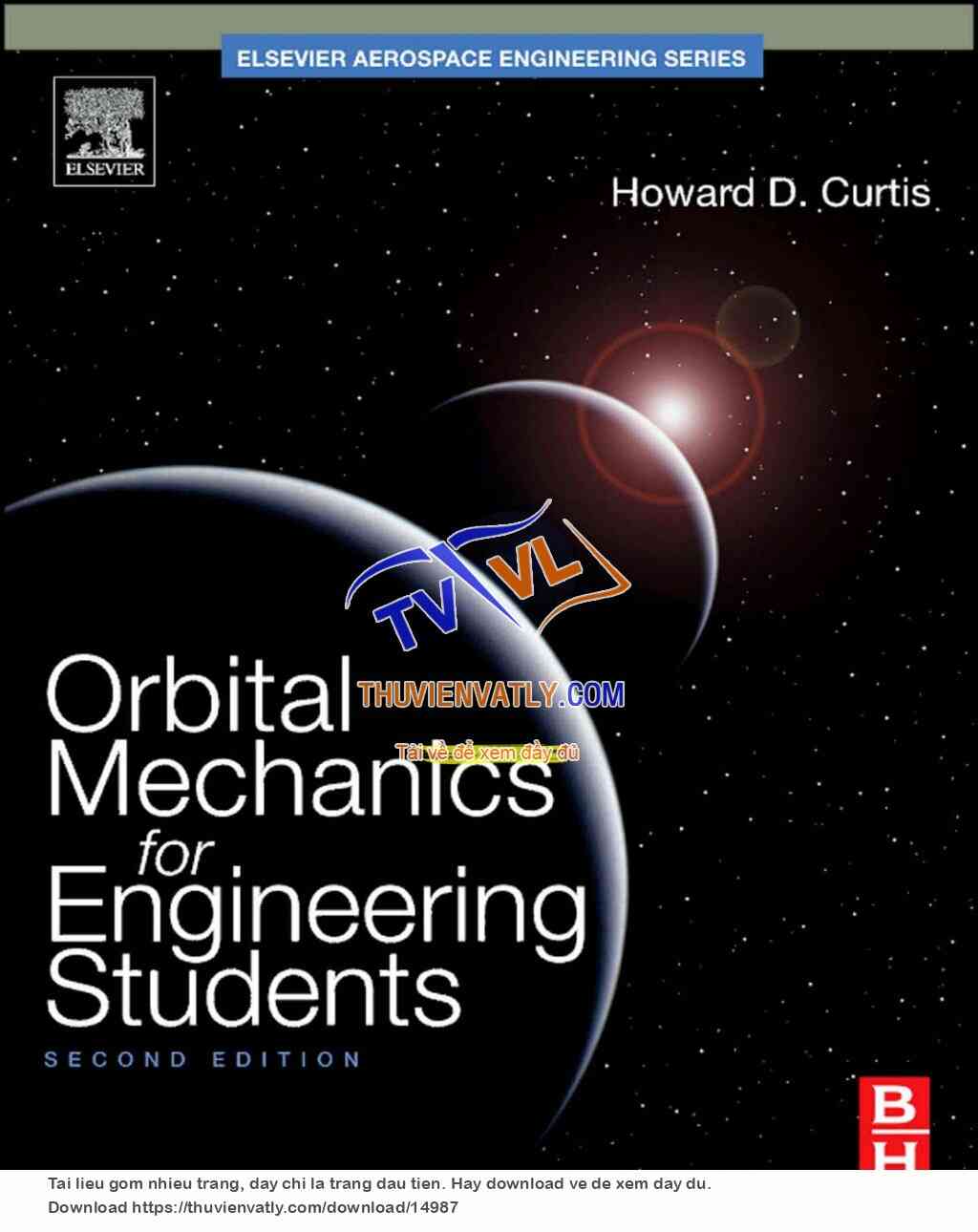 Orbital Mechanics for Engineering Students (Howard D. Curtis, Elsevier 2nd)