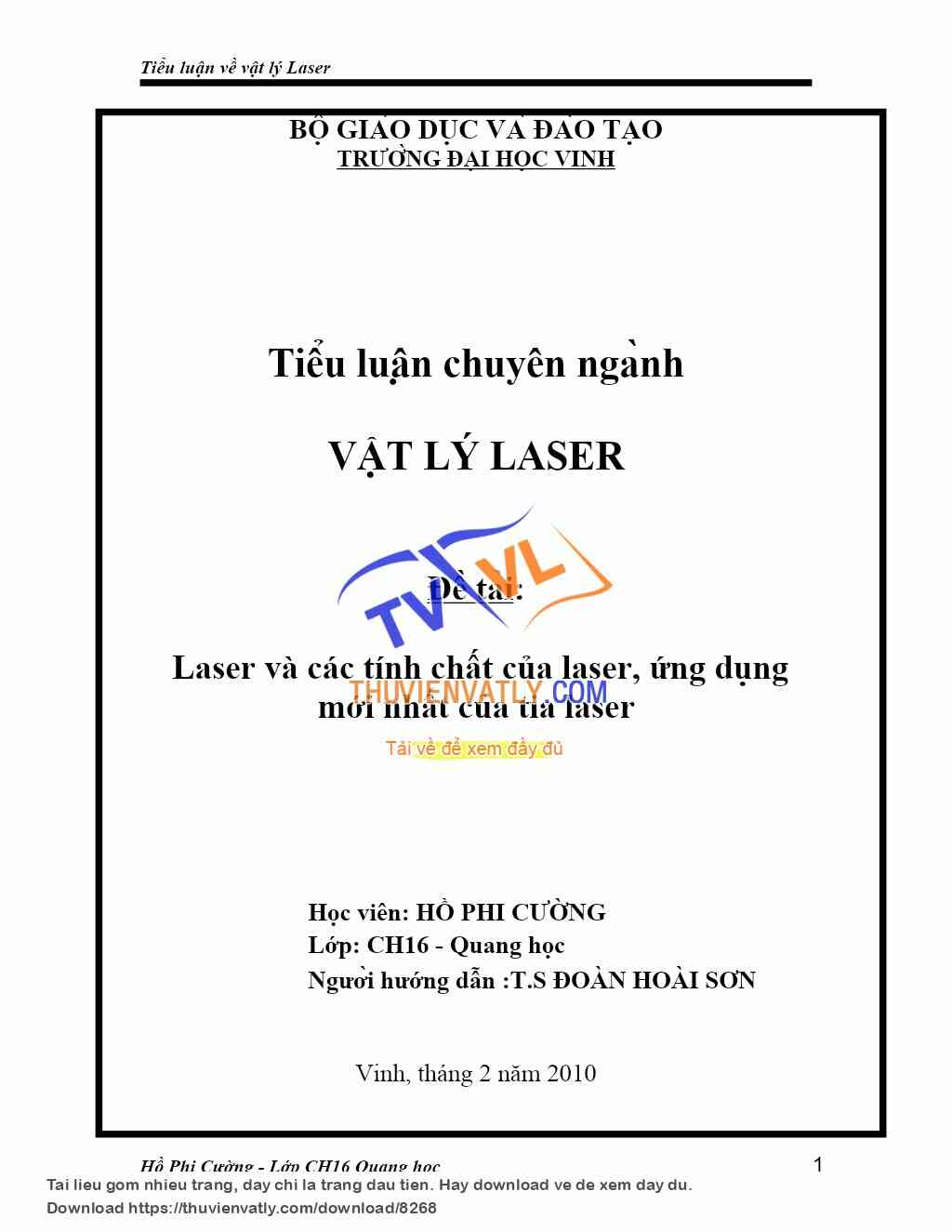 Laser và các tính chất của laser, ứng dụng mới nhất của tia laser