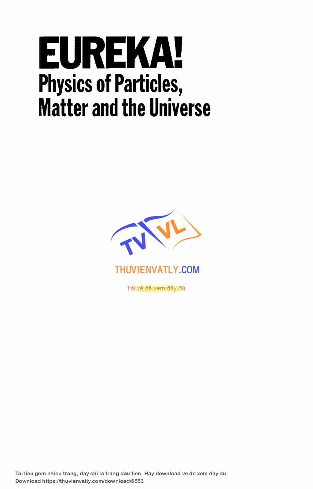Physics of Particles Matter and the Universe