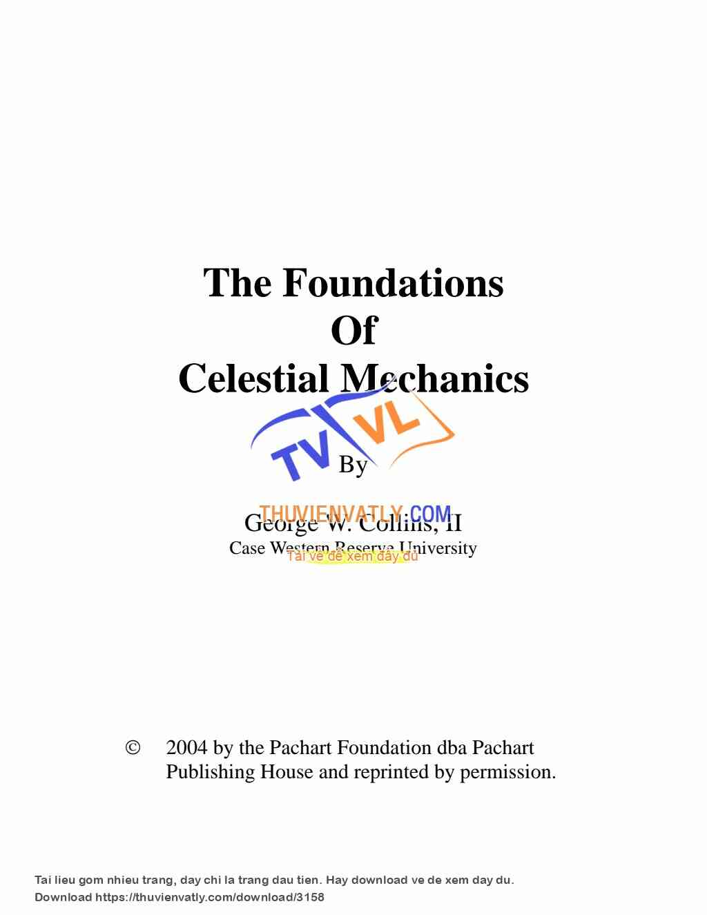 The Foundations Of Celestial Mechanics