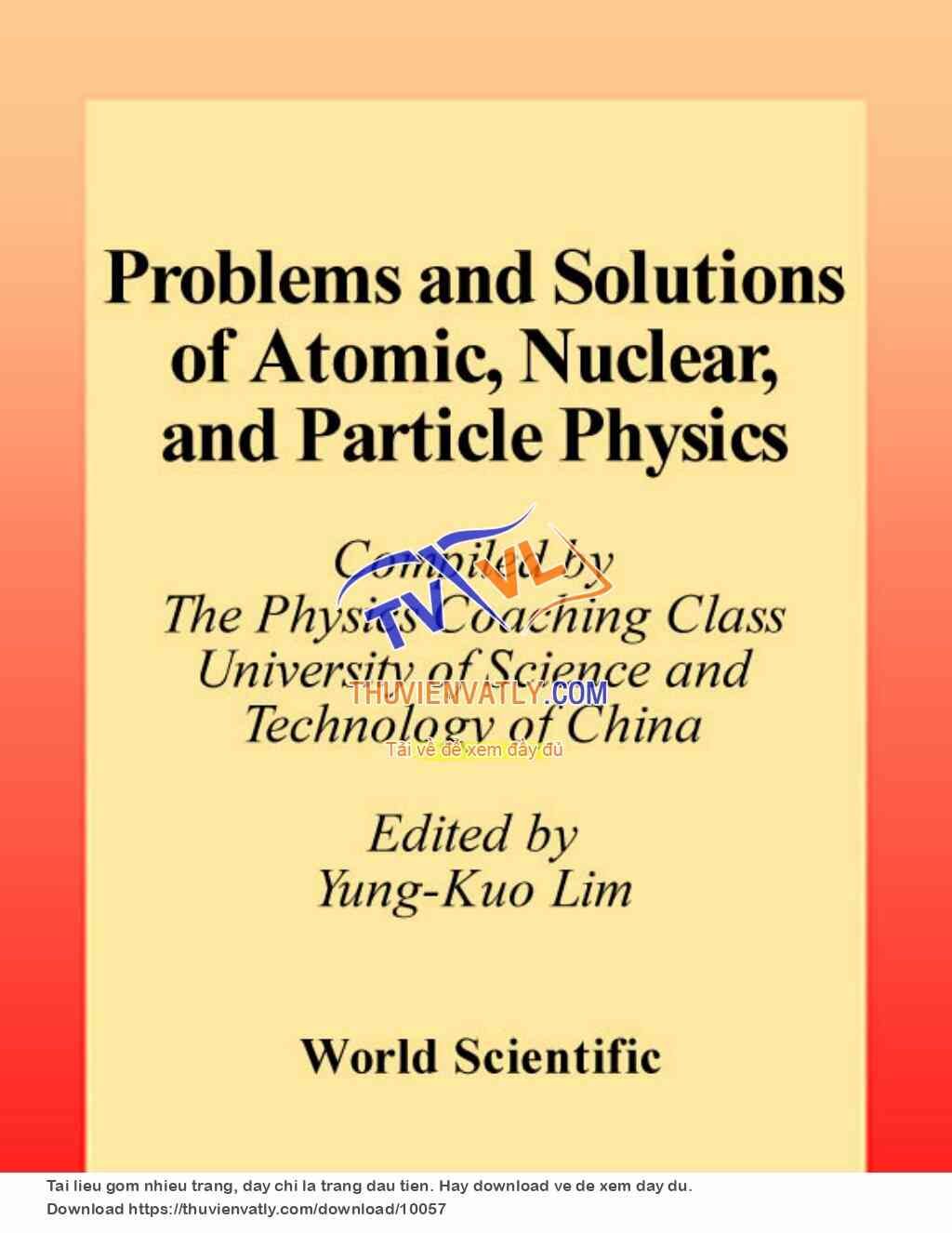 Problems and Solutions on Atomic Nuclear And Particle Physics
