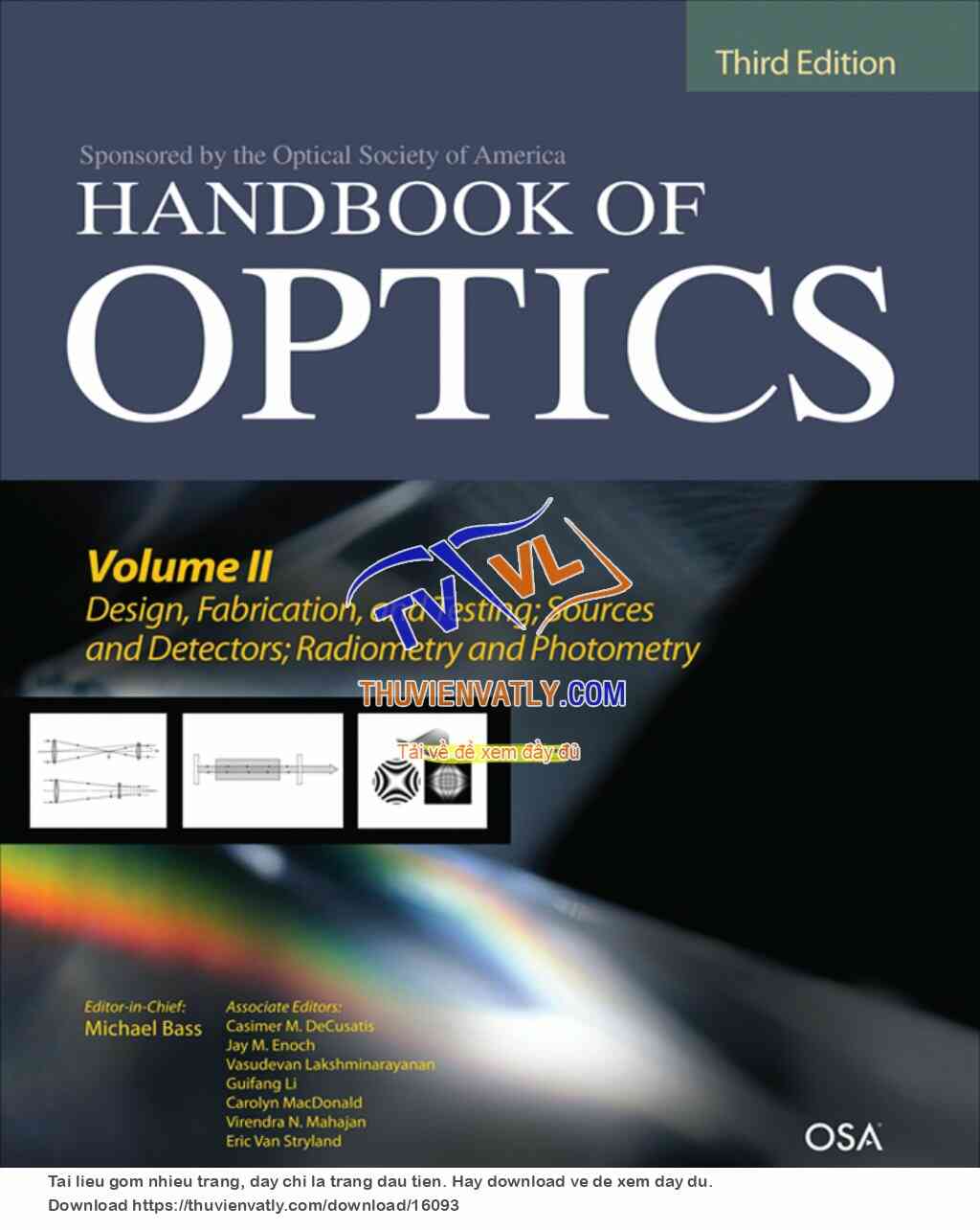 Handbook of Optics, Volume 2, Third Edition (Michael Bass et al, McGraw-Hill 2010)