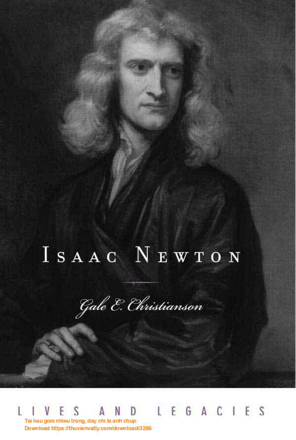 Isaac Newton: Lives and Legacies