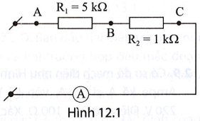 Hai đoạn dây dẫn có điện trở 5 Ω và 1 Ω, được mắc nối tiểp như Hình 12.1. Cường độ dòng điện trong mạch là 3 mA. Xác định số chỉ của vôn kế khi lẩn lượt