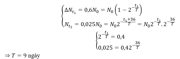 .

Từ định luật phân rã phóng xạ, ta có