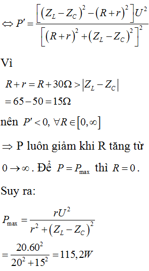 Công suất toàn mạch: 

Đạo hàm P theo R, ta được: 