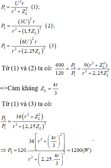 /span>

Công suất tiêu thụ được tính theo công thức: 

 

Khi mắc các nguồn điện xoay chiều lần lượt vào cuộn dây thì công suất tương ứng là: