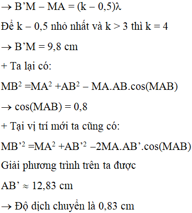 ü

+ Giả sử di chuyển B ra xa A dọc đường nối và M nằm trên cực tiểu gần nhất