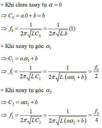 Tụ xoay có điện dung tỉ lệ với hàm số bậc nhất đối với góc xoay α => C = aα + b (a, b là hằng số)