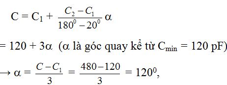 Tụ xoay có điện dung tỉ lệ theo hàm bậc nhất với góc quay các bản tụ nên điện dung của tụ điện: