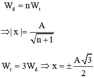 Đáp án  C

Sử dụng công thức xác định vị trí vật khi

 

Theo đề rathif lúc đầu vật chuyển động theo chiều dương đến vị trí có thế năng bằng ba lần động năng nên li độ là