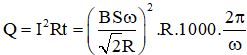  

Từ thông qua khung dây :

Suất điện động cảm ứng :

 

Khung quay được 100 vòng tương ứng với thời gian t = 1000T

Nhiệt lượng tỏa ra trên khung : 