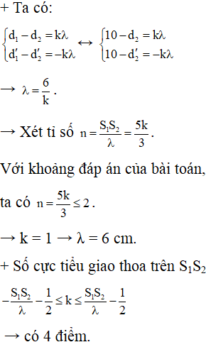 ü

+ Giả sử  M là điểm cực đại bậc k  trên đường tròn gần S2 nhất thì M