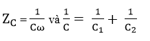Chứng minh rằng, khi hai tụ điện C1  và C2  mắc nối tiếp thì điện dung tương đương có dung kháng: