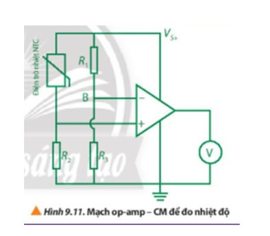 Hình 9.11 là một mạch điện op-amp - CM dùng để đo nhiệt độ. Hãy tìm hiểu nguyên lí hoạt động, tiến hành lắp mạch điện và sử dụng đo nhiệt độ tại một khu