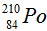 Phương trình phản ứng: 

Khối lượng chất phóng xạ    còn lại sau thời gian t : 

 có hàm lượng 50% về khối lượng trong chất rắn thu được → m Y = m

Khối lượng chất rắn Pb được tạo thành sau thời gian t :

→ t = 140 ngày.