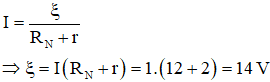 + Điện trở mạch ngoài:  

+ Cường độ dòng điện trong mạch:  

+ Suất điện động của nguồn: