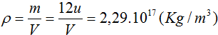.

Thể tích của hạt nhân  là: 

Mật độ khối lượng: 

Mật độ điện tích: 
