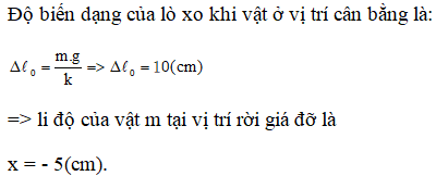 Cách giải:    Giả sử m bắt đầu rời khỏi giá đỡ D khi lò xo dãn 1 đoạn là  Δ l,

Tại vị trí này ta có

 => .

  Thời gian ngắn nhất từ khi m rời giá đỡ D cho đến khi  vật m trở lại vị trí lò xo không biến dạng lần thứ nhất.

 