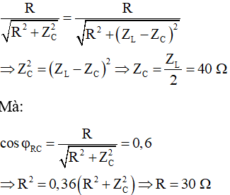 Hệ số công suất của RC bằng hệ số công suất của cả mạch nên