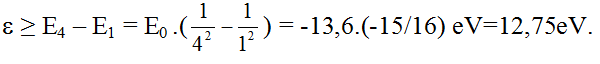 /span>

Để có thể bức xạ tối thiểu 6 photon   nguyên tử Hiđro phải hấp thụ photon để chuyển lên quỹ đạo từ N trở lên

tức là   n ≥4

Năng lượng của photon hấp thụ: