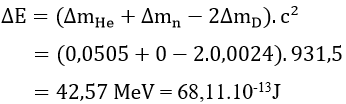 - Độ hụt khối:

- Năng lượng một phản ứng toả ra:

- Khối lượng D2 O có trong 1000g H2 O = 0,015x 1000/100 = 0,15 g.

→Số phân tử D2  chứa trong 0,15 g D2 O:

- Năng lượng có thể thu được từ 1 kg nước thường nếu toàn bộ đơtêri thu được đều dùng làm nhiên liệu cho phản ứng nhiệt hạch là: