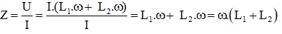 Gọi i = I0 cosωt (A) là dòng điện qua mạch điện.

Vì L1  nối tiếp L2  nên u = u1  + u2 ; I1  = I2  = I.

Các điện áp hai đầu L1  và L2  đều nhanh pha hơn i một góc π/2

→ U = U1  + U2  = I. ZL1  + I.ZL2  = I.(ZL1  + ZL2 ) = I.(L1 .ω + L2 .ω)

→ Tổng trở của mạch:

Vậy ZL  = Z = (L1  + L2 )ω