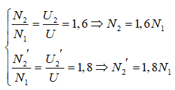 Phương pháp:  Công thức của máy biến áp U1/U2 = N1/N2

Cách giải:

Ta có: 