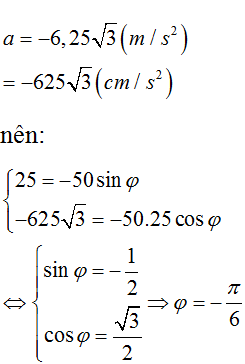 Ta có: 

- Vì t = 0, vật qua vị trí có vận tốc v=25(cm/s)  và gia tốc

- Thế năng của con lắc tại thời điểm t=4,24T  là: