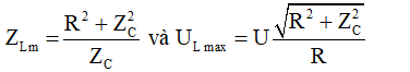 - Ta có:

- Muốn U_L cực đại thì mẫu số phải có giá trị cực tiểu.

- Lấy đạo hàm biểu thức trong căn ở mẫu số theo ZL  và đặt đạo hàm đó bằng 0.

+ Kết quả: