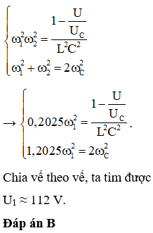 Với ω0 la giá trị của tần số để điện áp hiệu dụng trên tụ là cực đại, 1,52ω0 là giá trị của tần số để điện áp hiệu dụng trên cuộn cảm là cực đại 

+ Điện áp hiệu dụng hai đầu đoạn mạch chứa tụ điện:

Ta có:

+ Hai giá trị của tần số góc cho cùng điện áp hiệu dụng trên tụ thõa mãn định lý viet: