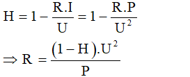 - Ta có:

- Khi tăng công suất truyền tải lên P’ = k.P thì công suất hao phí: