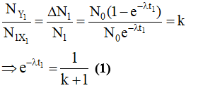 - Áp dụng công thức ĐL phóng xạ ta có:

- Ta có:

- Thay (1), (3) vào (2) ta được tỉ lệ cần tìm: