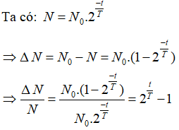 Phương pháp: Sử dụng công thức tính số hạt nhân còn lại sau thời gian t

 Cách giải: