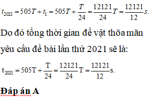 Từ hình vẽ ta thu được phương trình dao động của hai chất điểm

+ Phương trình lượng giác trên cho ta họ nghiệm 

+ Thời điểm t1 ứng với sự gặp nhau lần đầu của hai chất điểm

+ Thời điểm t2 ứng với sự gặp nhau lần thứ 4 của hai chất điểm

Kết hợp với giả thuyết 