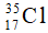 - Từ ký hiệu của hạt nhân , A là số khối hay số nuclon, Z là điện tích hạt nhân (số proton)

→ Hạt nhân  có 35 nuclôn, 17 prôtôn