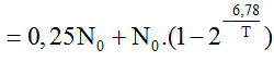 Ph ươngpháp:  Số hạt  nhân còn  lại và bị phân rã : 

 

 

 

Tại  thời điểm t=0 ta có :  

 

Ph ương pháp:   Số hạt  nhân còn  lại và bị phân rã 

 

Mà tại t= 6,78s có

 

 

Mà tại t= 6,78s  có

 

 

 

 

 Ngày

 